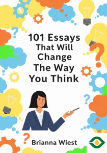 101 Essays That Will Change The Way You Think