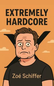 Extremely Hardcore