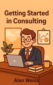 Getting Started in Consulting