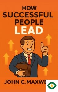 How Successful People Lead