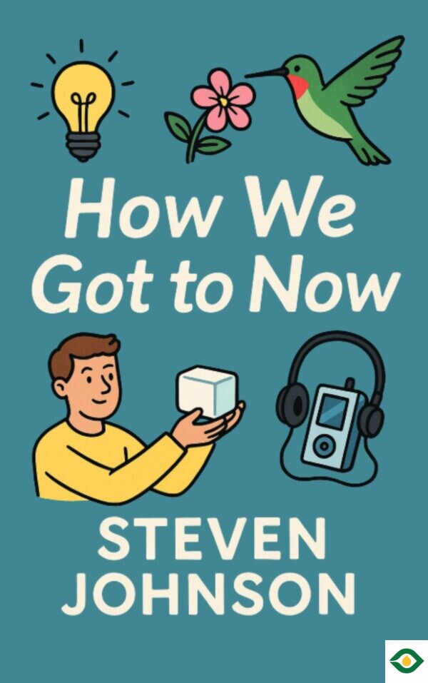 How We Got to Now