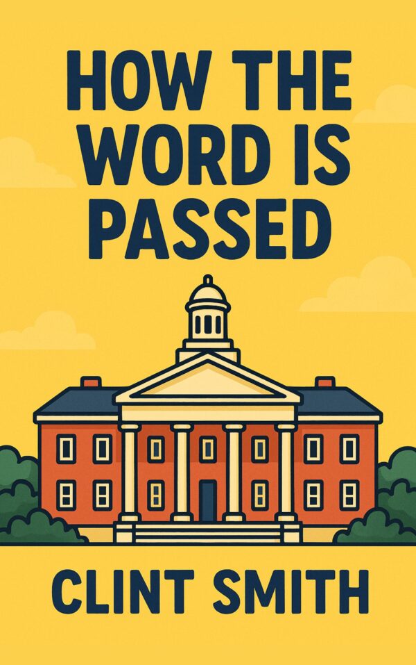 How the Word Is Passed