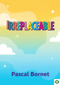 IRREPLACEABLE