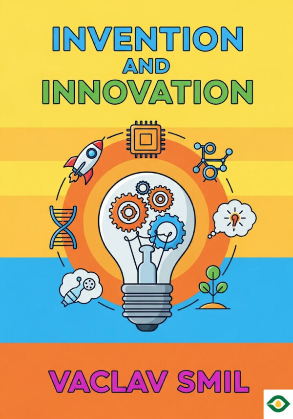 Invention and Innovation
