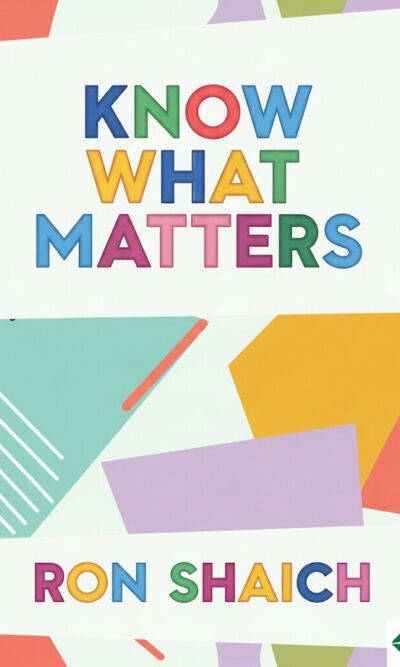 Know What Matters