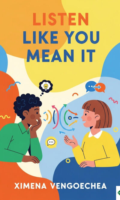 Listen Like You Mean It