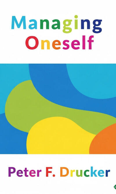 Managing Oneself