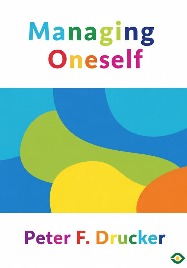 Managing Oneself