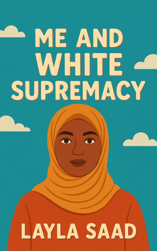 Me and White Supremacy