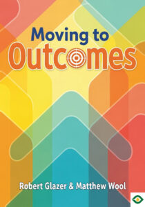 Moving to Outcomes