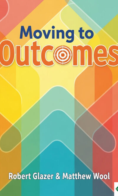 Moving to Outcomes