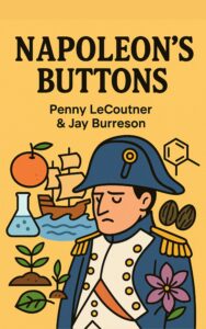 Napoleon’s Buttons