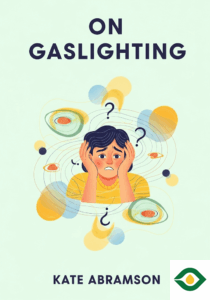 On Gaslighting