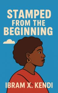 Stamped from the Beginning