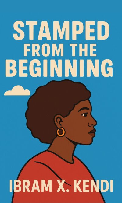 Stamped from the Beginning