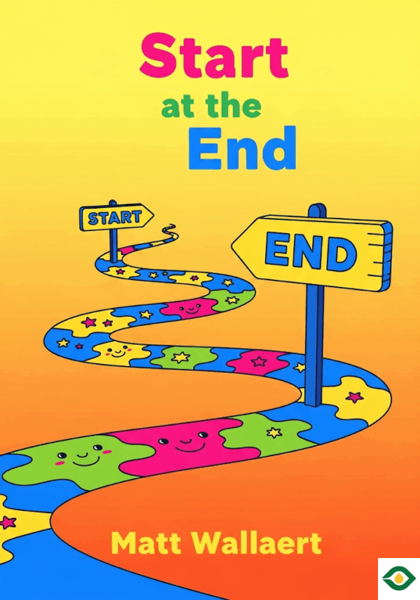Start at the End