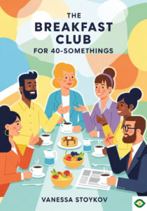 The Breakfast Club for 40-Somethings