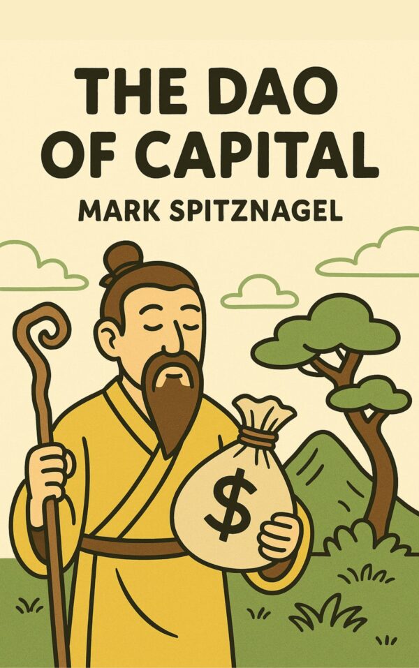 The Dao of Capital