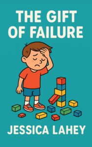 The Gift of Failure