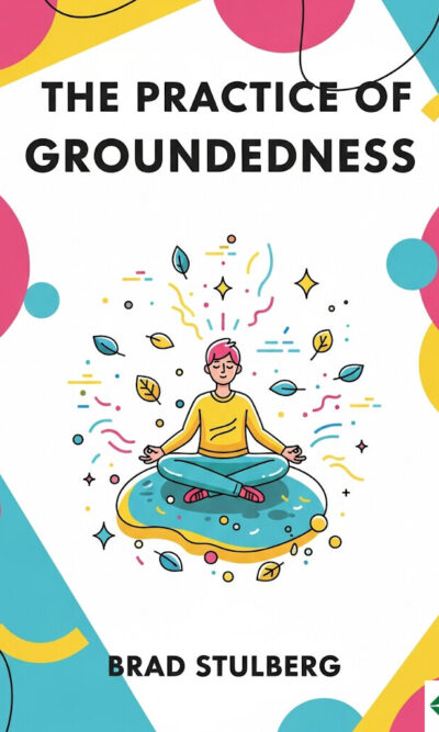 The Practice of Groundedness