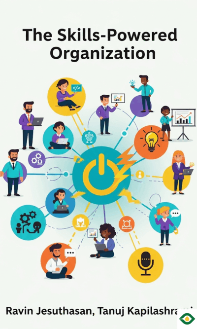 The Skills-Powered Organization
