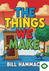 The Things We Make