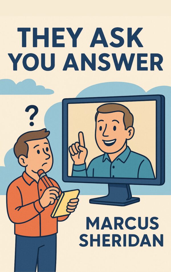 They Ask You Answer