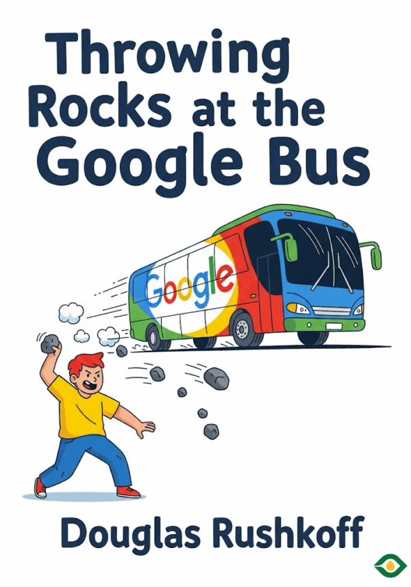 Throwing Rocks at the Google Bus