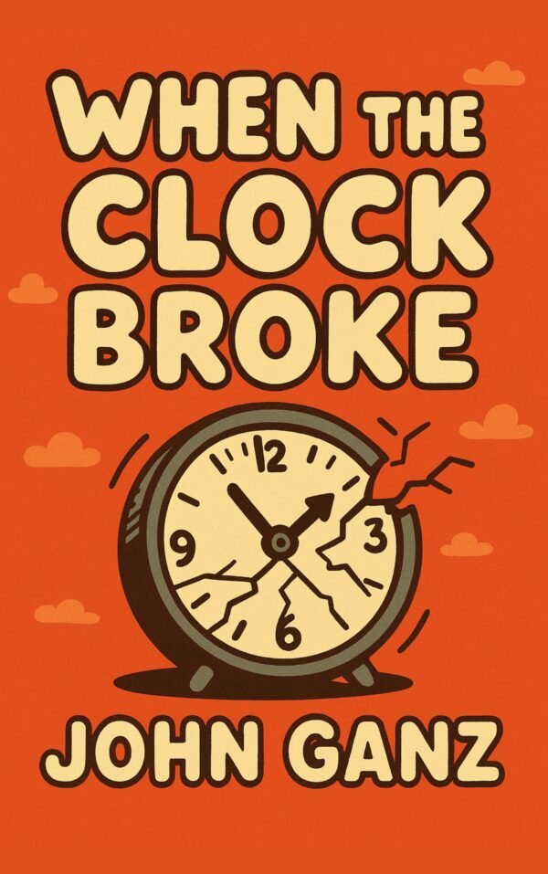 When the Clock Broke