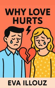 Why Love Hurts