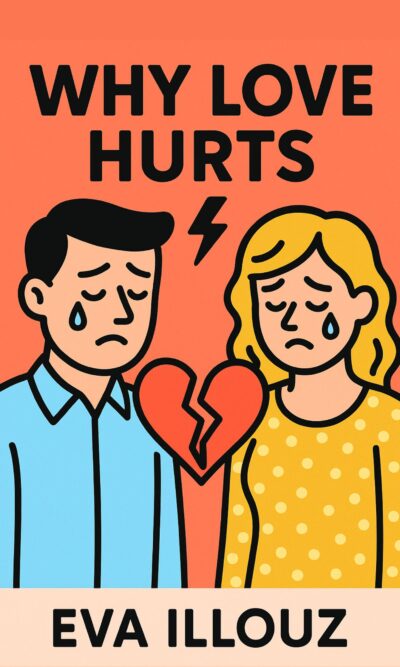Why Love Hurts