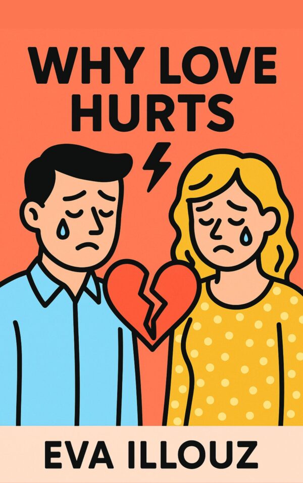 Why Love Hurts