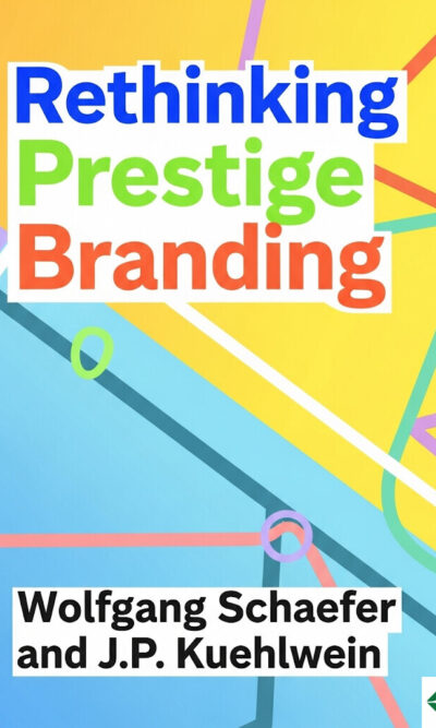 Rethinking Prestige Branding