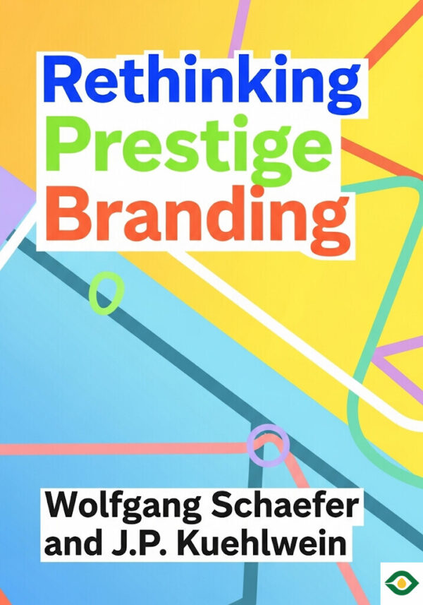 Rethinking Prestige Branding