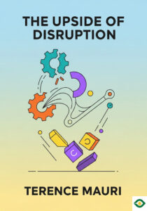 The Upside of Disruption