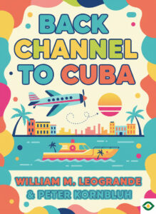 Back Channel to Cuba