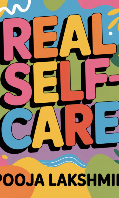 Real Self-Care