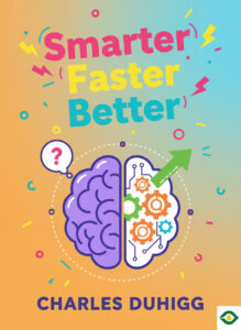 Smarter Faster Better