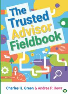 The Trusted Advisor Fieldbook
