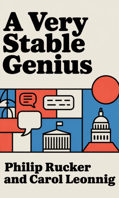A Very Stable Genius