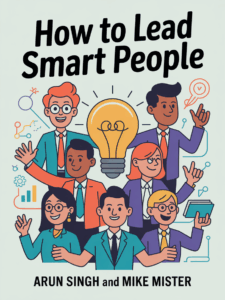 How to Lead Smart People