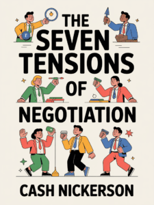 The Seven Tensions of Negotiation