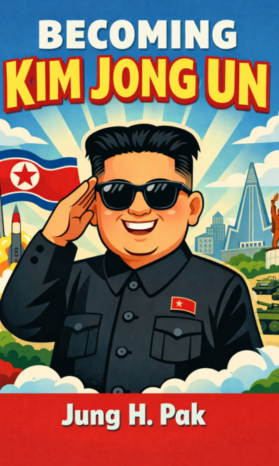 Becoming Kim Jong Un