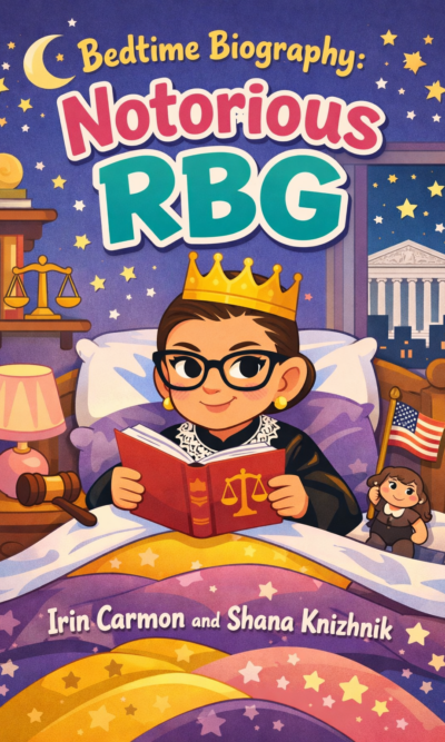 Bedtime Biography: Notorious RBG