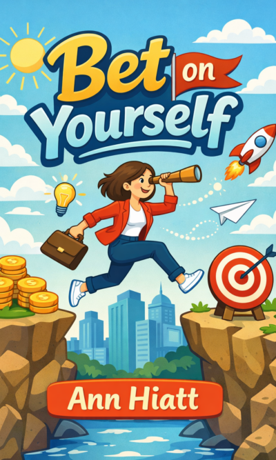 Bet on Yourself