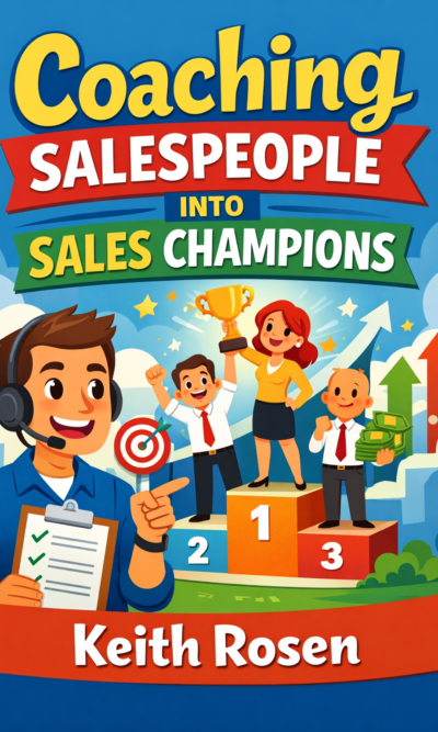 Coaching Salespeople into Sales Champions