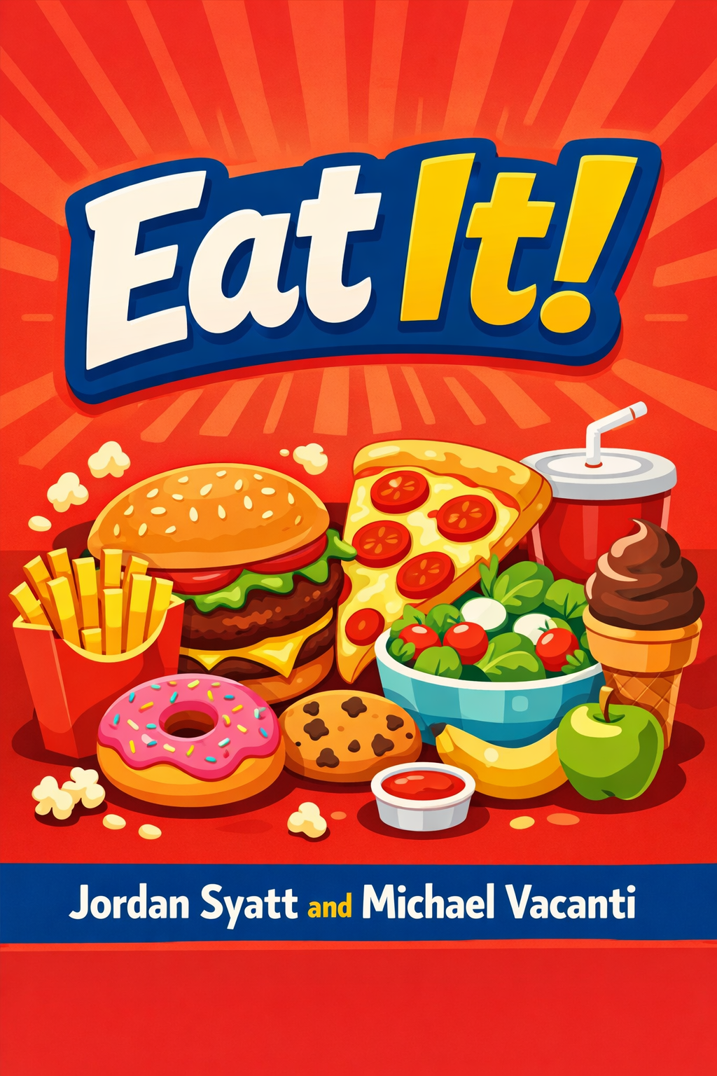 Eat It!