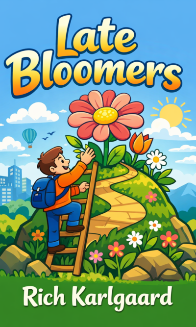 Late Bloomers