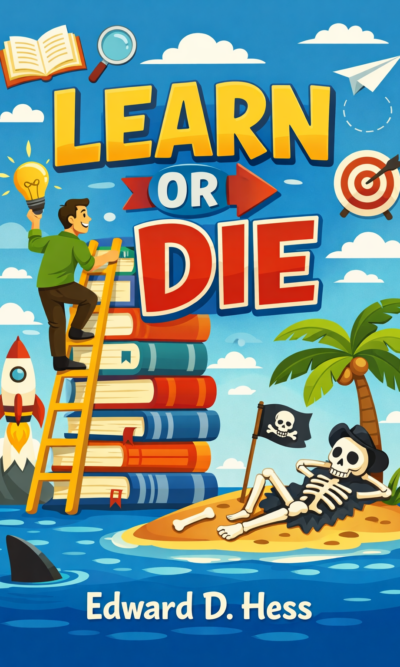 Learn or Die