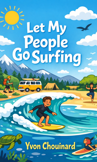 Let My People Go Surfing